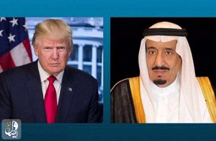 گفت‌وگوی تلفنی ترامپ و پادشاه عربستان درباره بحران خلیج فارس