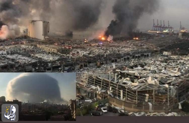 ده ها کشته و هزاران زخمی در انفجار مهیب و مرگبار بیروت