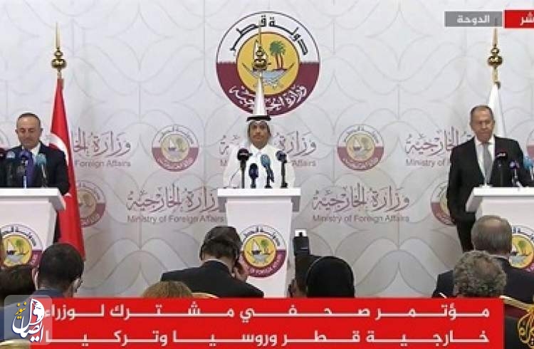 وزراء خارجية قطر و تركيا و روسيا يبحثون في الدوحة ملفات إقليمية ودولية