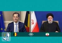 رئیسی: ایران تمایل دارد روابط سازنده با جهان از جمله اروپا را حفظ کرده و ارتقا دهد