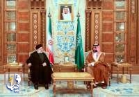 مباحثات بين الرئيس الإيراني وولي العهد السعودي في الرياض