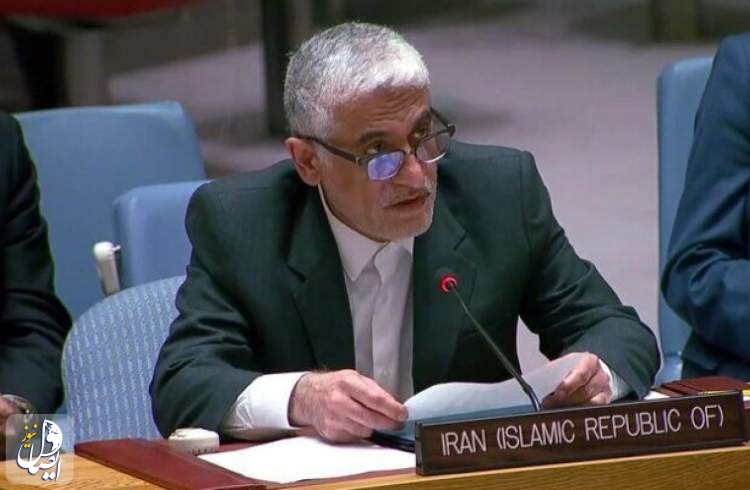 نماینده ایران در سازمان ملل: تشدید حضور نظامی آمریکا در منطقه بازدارنده دفاع ایران از منافع ملی‌اش نیست